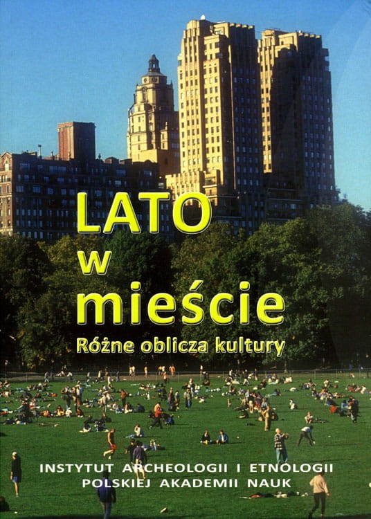 Lato w mieście. Różne oblicza kultury.