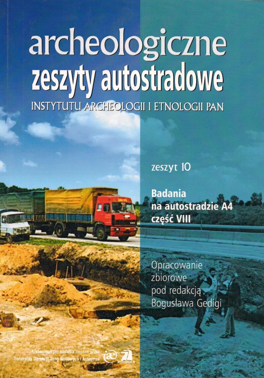 Archeologiczne Zeszyty Autostradowe, z. 10