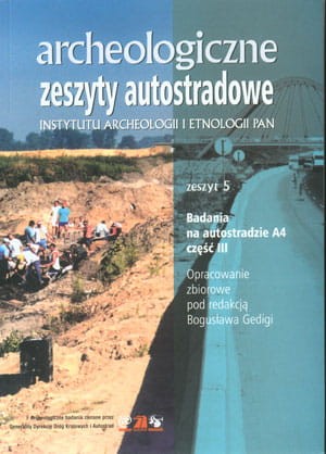 Archeologiczne Zeszyty Autostradowe, z. 5 cz.3