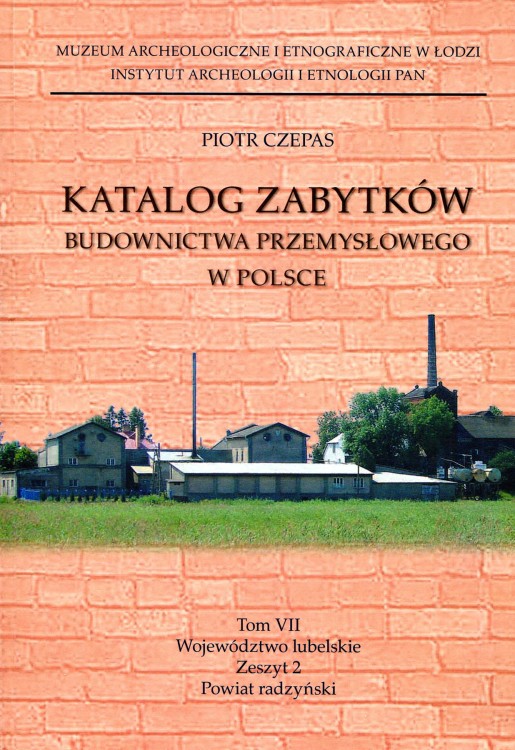 Katalog zabytków budownictwa przemysłowego w Polsce, t. 7, z. 2
