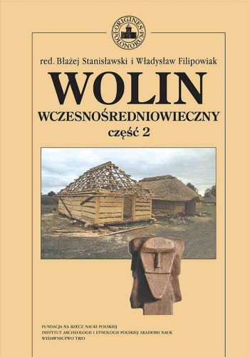 Wolin wczesnośredniowieczny, cz. 2 T.7
