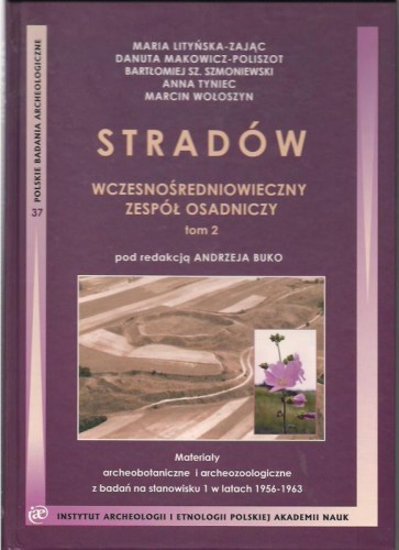 Stradów. Wczesnośredniowieczny zespół osadniczy, t. 2
