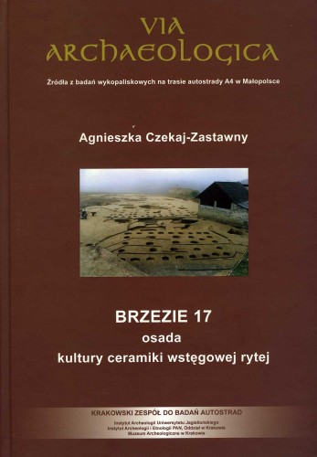 Via Archaeologica, t.9 - Brzezie 17...