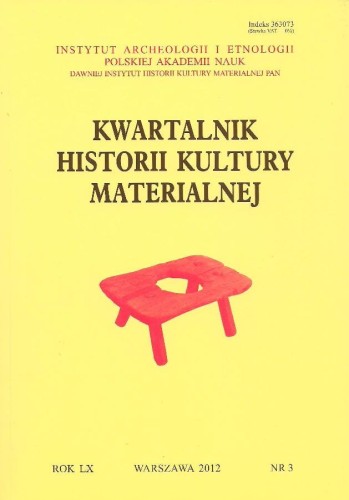 Kwartalnik Historii Kultury Materialnej t. 60 (2012), z.3