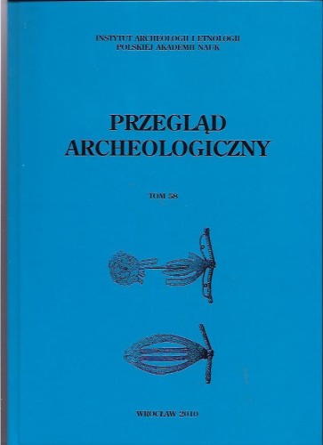 Przegląd Archeologiczny t. 58/2010