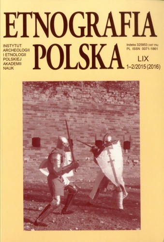 Etnografia Polska t. 59 2015 (2016), z. 1-2