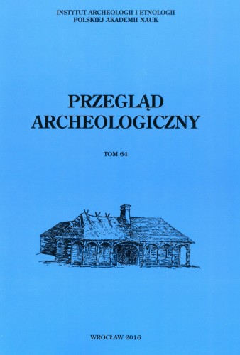 Przegląd Archeologiczny t. 64/2016