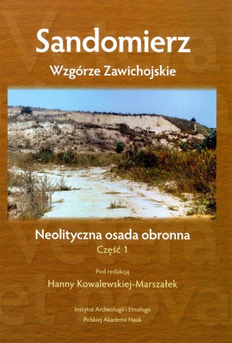 Sandomierz – Wzgórze Zawichojskie  neolityczna osada obronna T. 1-2