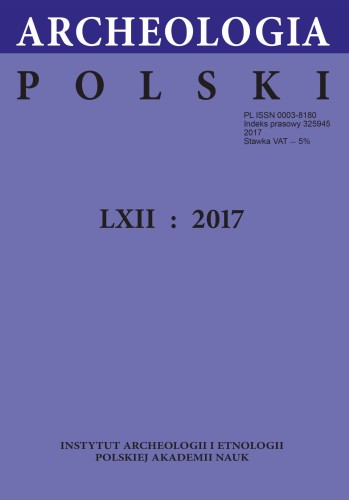 Archeologia Polski t. 62: 2017