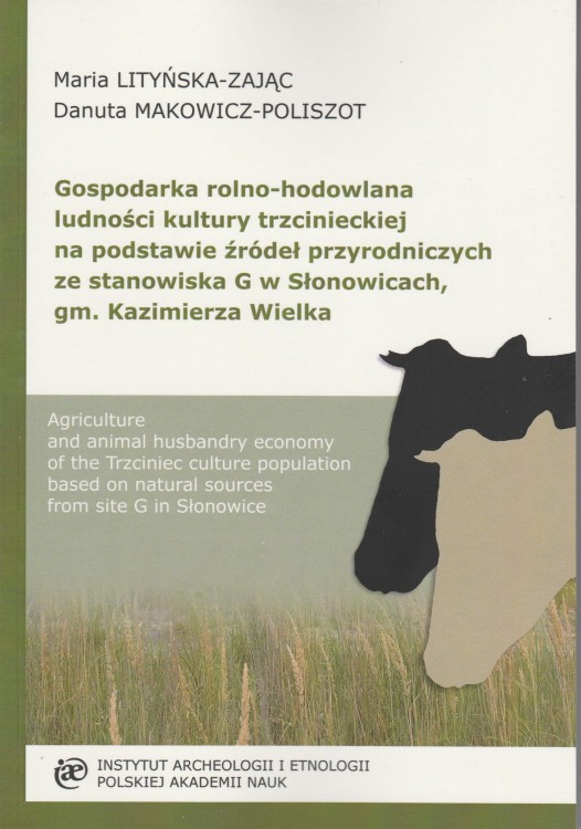 Gospodarka rolno-hodowlana ludności trzcinieckiej na podstawie źródeł przyrodniczych...
