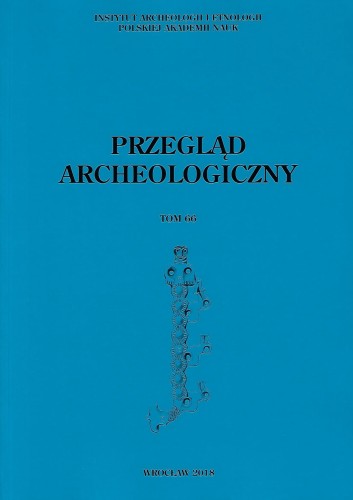 Przegląd Archeologiczny t. 66/2018