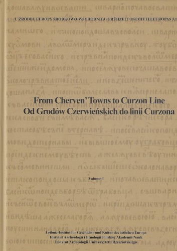 Od Grodów Czerwieńskich do Linii Curzona