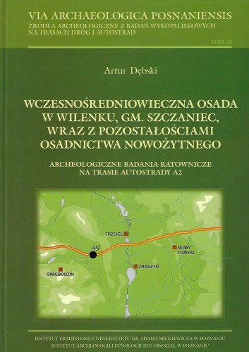 Wczesnośredniowieczna osada w Wilenku
