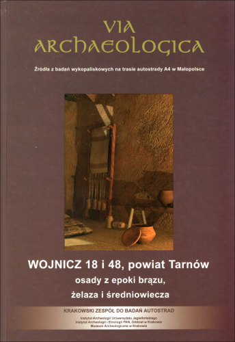 Via Archaeologica - Wojnicz