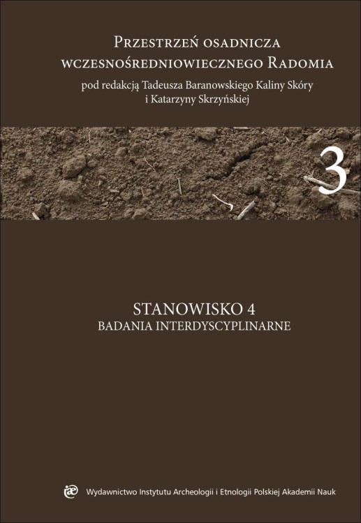 Przestrzeń osadnicza wczesnośredniowiecznego Radomia, t. 3