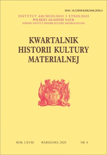 Kwartalnik Historii Kultury Materialnej t. 68/2020, z.4