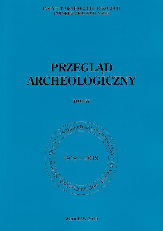 Przegląd Archeologiczny t. 67/2019