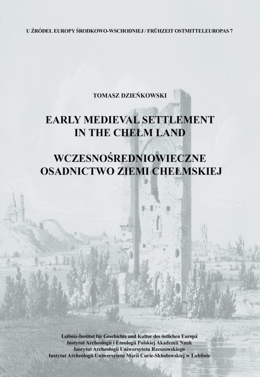 Wczesnośredniowieczne osadnictwo ziemi chełmskiej