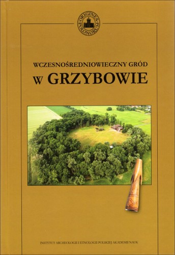 Wczesnośredniowieczny gród w Grzybowie T.15