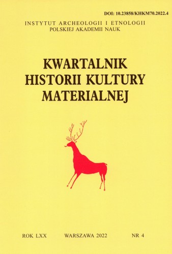 Kwartalnik Historii Kultury Materialnej 70/4 2022