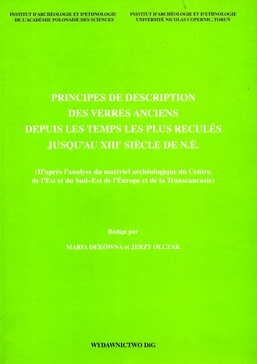 Principes de description des verres anciens depuis les temps les plus recules jusqu au XIII siecle de n.e