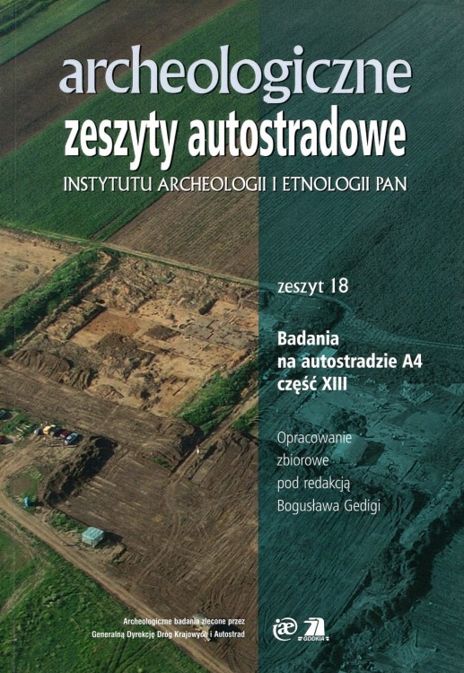 Archeologiczne Zeszyty Autostradowe z.18 cz.13/2016