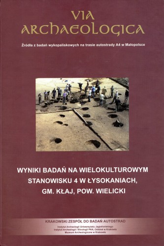 Wyniki badań na wielokulturowym st. 4 w Łysokoniach gm.Kłaj.pow.Wielicki