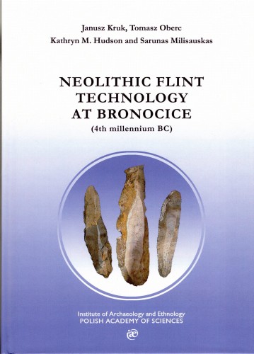Neolithic Flint Technology at Bronocice ( 4th millennium BC)