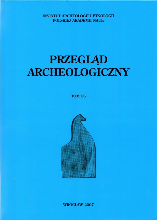 Przegląd Archeologiczny t. 55/2007