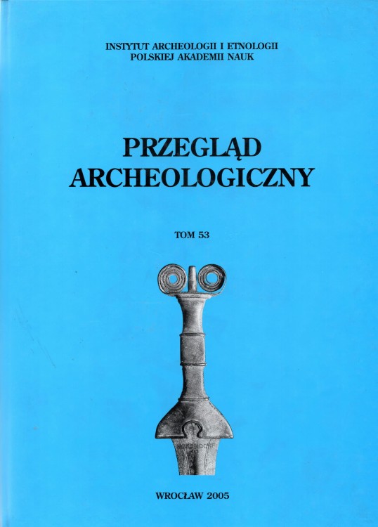Przegląd Archeologiczny t. 53/2005