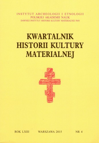 Kwartalnik Historii Kultury Materialnej 63/4 2015