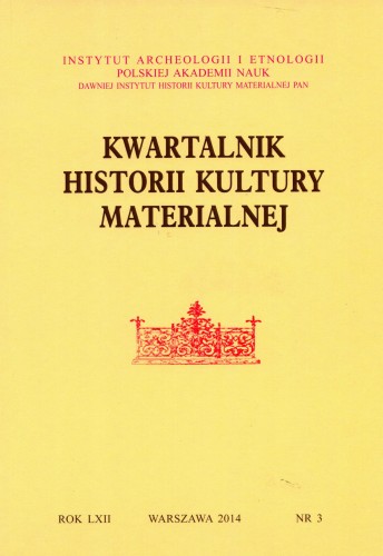 Kwartalnik Historii Kultury Materialnej 62/3 2014