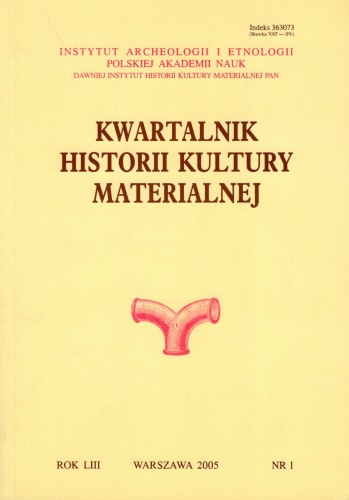 Kwartalnik Historii Kultury Materialnej 53/1 2005