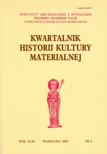 Kwartalnik Historii Kultury Materialnej 49/4 2001