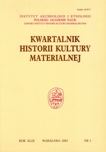 Kwartalnik Historii Kultury Materialnej 49/3 2001