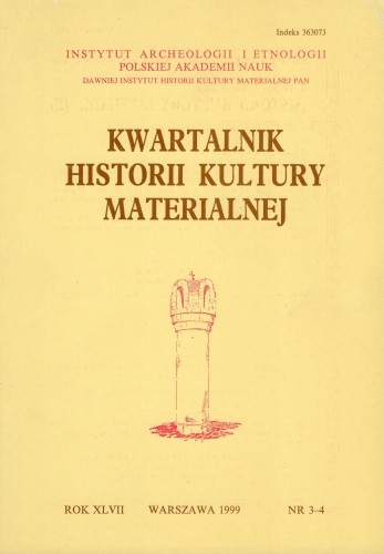 Kwartalnik Historii Kultury Materialnej 47/3-4 1999