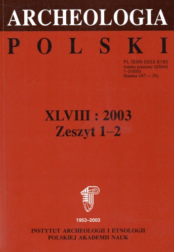 Archeologia Polski t. 48/2003 z.1-2