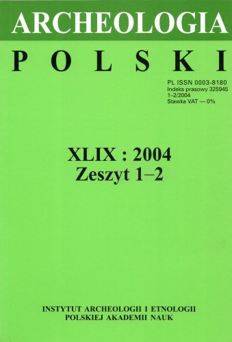 Archeologia Polski t. 49/2004 z.1-2