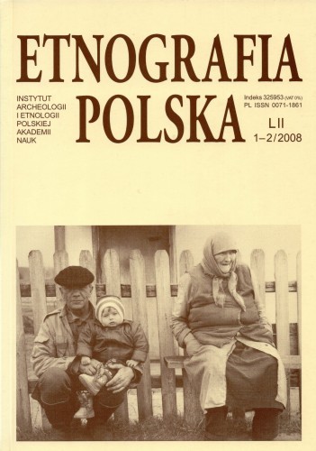 Etnografia Polska t. 52/ 1-2 2008