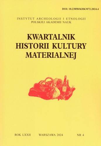 Kwartalnik Historii Kultury Materialnej 72/4 2024